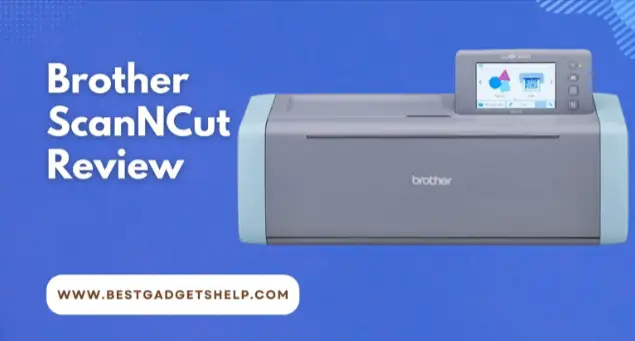 Brother ScanNCut Review
