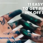 How to Get Printer Ink Off Hands: 11 Unique Methods and Easy Tips