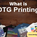 What is DTG Printing? A Comprehensive Guide in 2022
