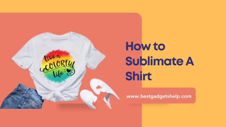 How to Sublimate a Shirt? An Easy Process for Beginners in 2022