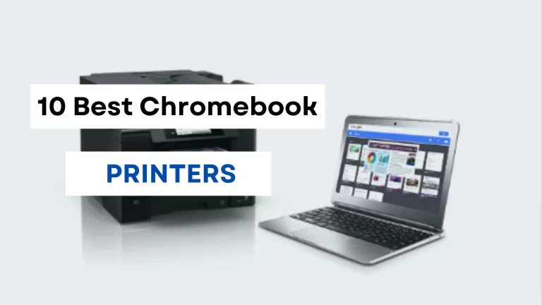 10 Best Chromebook Printers in 2023 I Google Cloud Printers