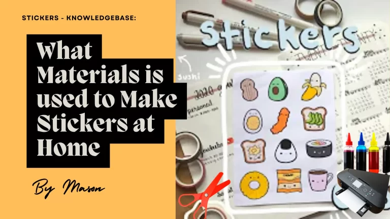 What Materials is Used to Make Stickers At Home 2023