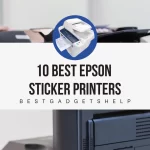 10 Best Epson Sticker Printers  2023 I Vinyl Stickers
