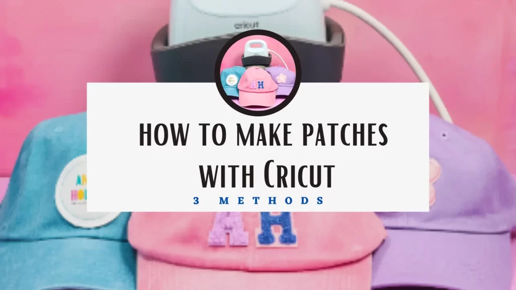 how to make patches with cricut